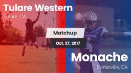 Matchup: Tulare Western High vs. Monache  2017