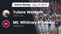 Recap: Tulare Western  vs. Mt. Whitney  Pioneers 2018