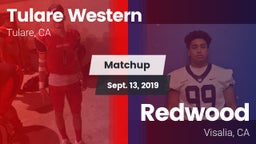 Matchup: Tulare Western High vs. Redwood  2019