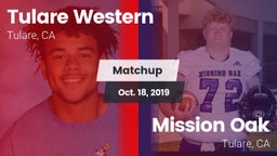 Matchup: Tulare Western High vs. Mission Oak  2019
