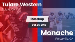 Matchup: Tulare Western High vs. Monache  2019
