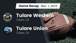 Recap: Tulare Western  vs. Tulare Union  2019