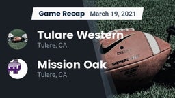 Recap: Tulare Western  vs. Mission Oak  2021