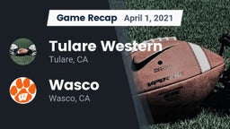Recap: Tulare Western  vs. Wasco  2021