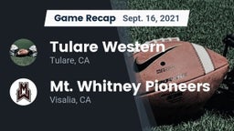 Recap: Tulare Western  vs. Mt. Whitney  Pioneers 2021
