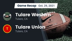 Recap: Tulare Western  vs. Tulare Union  2021