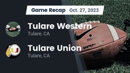 Recap: Tulare Western  vs. Tulare Union  2023