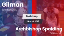 Matchup: Gilman  vs. Archbishop Spalding  2016