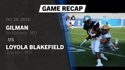 Recap: Gilman  vs. Loyola Blakefield  2016