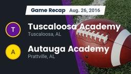 Recap: Tuscaloosa Academy  vs. Autauga Academy  2016