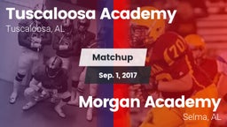 Matchup: Tuscaloosa Academy vs. Morgan Academy  2017