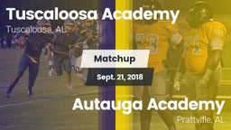 Matchup: Tuscaloosa Academy vs. Autauga Academy  2018