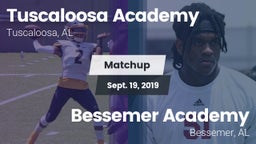 Matchup: Tuscaloosa Academy vs. Bessemer Academy  2019