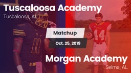 Matchup: Tuscaloosa Academy vs. Morgan Academy  2019