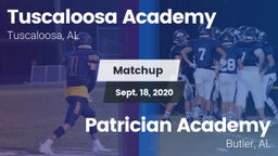 Matchup: Tuscaloosa Academy vs. Patrician Academy  2020