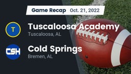 Recap: Tuscaloosa Academy vs. Cold Springs  2022