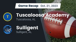 Recap: Tuscaloosa Academy vs. Sulligent  2023