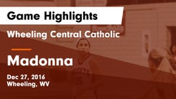 Wheeling Central Catholic  vs Madonna Game Highlights - Dec 27, 2016