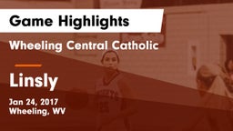 Wheeling Central Catholic  vs Linsly Game Highlights - Jan 24, 2017