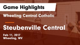 Wheeling Central Catholic  vs Steubenville Central Game Highlights - Feb 11, 2017