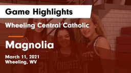 Wheeling Central Catholic  vs Magnolia  Game Highlights - March 11, 2021