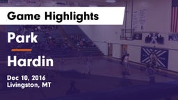 Park  vs Hardin  Game Highlights - Dec 10, 2016