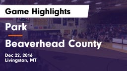 Park  vs Beaverhead County  Game Highlights - Dec 22, 2016