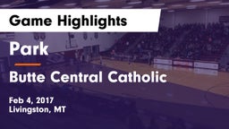 Park  vs Butte Central Catholic  Game Highlights - Feb 4, 2017