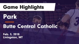 Park  vs Butte Central Catholic  Game Highlights - Feb. 3, 2018