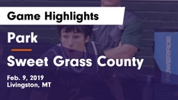 Park  vs Sweet Grass County  Game Highlights - Feb. 9, 2019