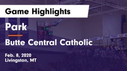 Park  vs Butte Central Catholic  Game Highlights - Feb. 8, 2020
