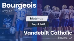 Matchup: Bourgeois High vs. Vandebilt Catholic  2017