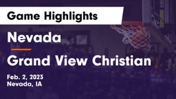 Nevada  vs Grand View Christian Game Highlights - Feb. 2, 2023