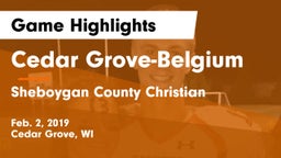Cedar Grove-Belgium  vs Sheboygan County Christian  Game Highlights - Feb. 2, 2019