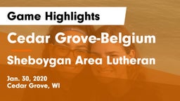 Cedar Grove-Belgium  vs Sheboygan Area Lutheran  Game Highlights - Jan. 30, 2020