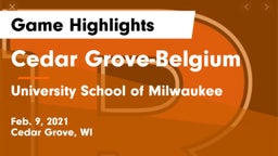 Cedar Grove-Belgium  vs University School of Milwaukee Game Highlights - Feb. 9, 2021