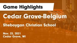 Cedar Grove-Belgium  vs Sheboygan Christian School Game Highlights - Nov. 23, 2021