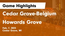 Cedar Grove-Belgium  vs Howards Grove  Game Highlights - Feb. 7, 2023