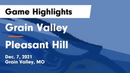Grain Valley  vs Pleasant Hill  Game Highlights - Dec. 7, 2021