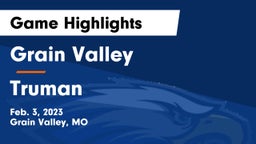 Grain Valley  vs Truman  Game Highlights - Feb. 3, 2023
