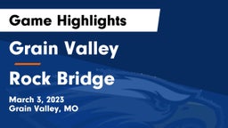 Grain Valley  vs Rock Bridge  Game Highlights - March 3, 2023
