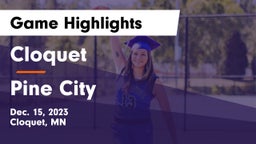 Cloquet  vs Pine City  Game Highlights - Dec. 15, 2023