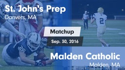 Matchup: St. John's Prep vs. Malden Catholic  2016