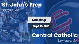 Matchup: St. John's Prep vs. Central Catholic  2017