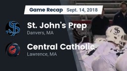 Recap: St. John's Prep vs. Central Catholic  2018