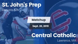 Matchup: St. John's Prep vs. Central Catholic  2019