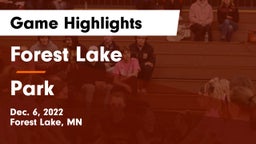 Forest Lake  vs Park  Game Highlights - Dec. 6, 2022