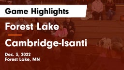 Forest Lake  vs Cambridge-Isanti  Game Highlights - Dec. 3, 2022