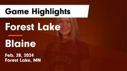 Forest Lake  vs Blaine  Game Highlights - Feb. 28, 2024
