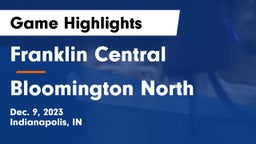 Franklin Central  vs Bloomington North  Game Highlights - Dec. 9, 2023